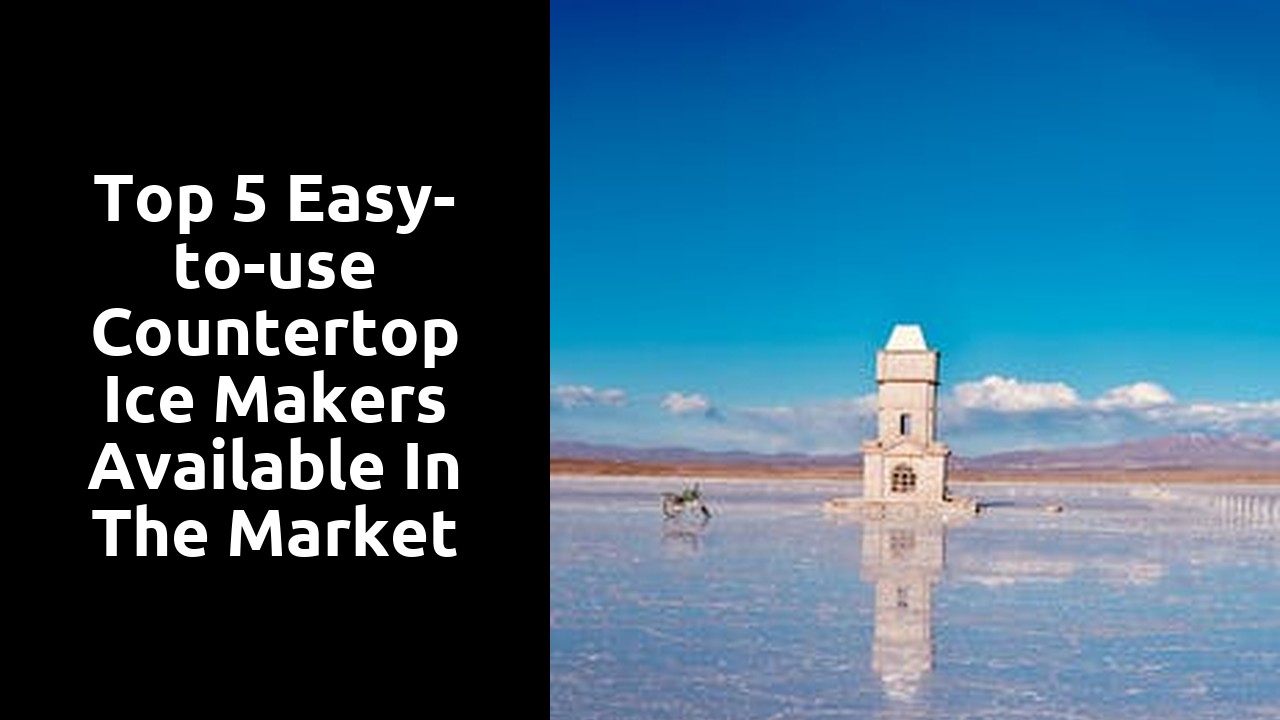 Top 5 easy-to-use countertop ice makers available in the market