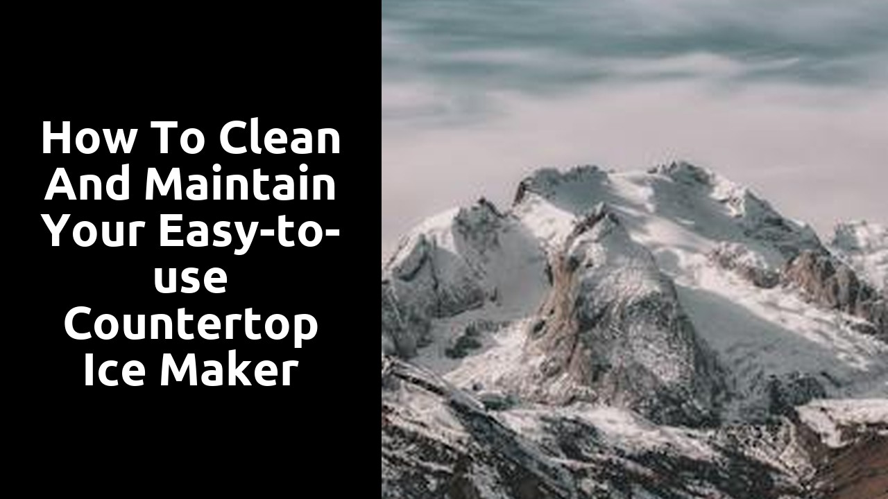 How to clean and maintain your easy-to-use countertop ice maker