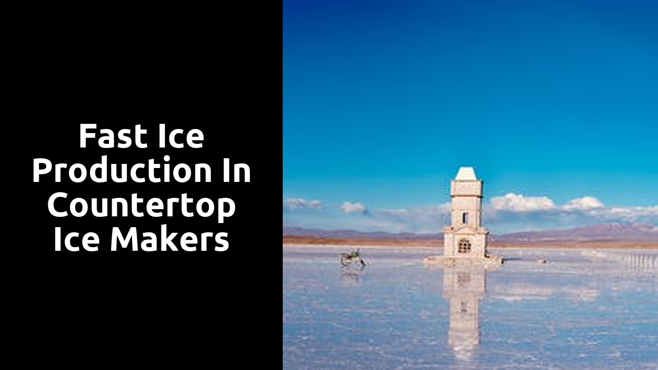 Fast ice production in countertop ice makers