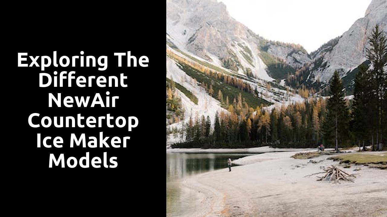 Exploring the Different NewAir Countertop Ice Maker Models