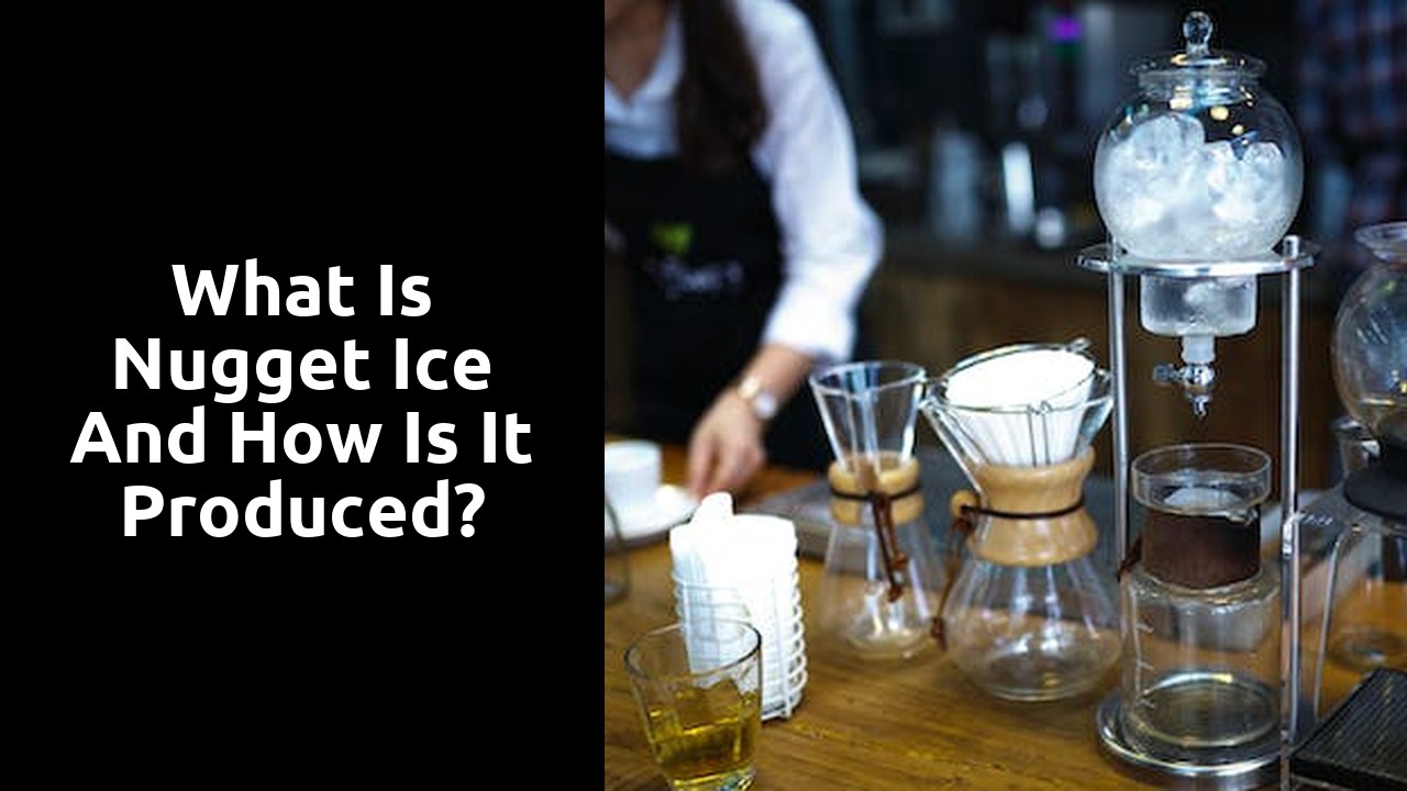 What is Nugget Ice and How is it Produced?